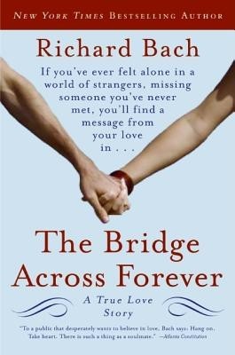The Bridge Across Forever: A True Love Story foto