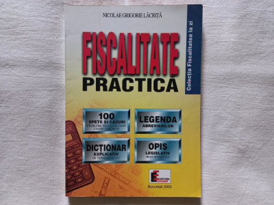 FISCALITATE PRACTICA - NICOLAE GRIGORIE LACRITA foto