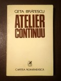 Geta Brătescu (dedicație/ autograf) - Atelier continuu (1985)