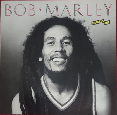 Bob Marley &amp;ndash; Chances Are, LP, Europe, stare excelenta(VG+) foto