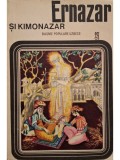Iulian Vesper (trad.) - Ernazar si Kimonazar - Basme populare uzbece (Editia: 1977)