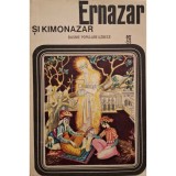 Iulian Vesper (trad.) - Ernazar si Kimonazar - Basme populare uzbece (Editia: 1977)