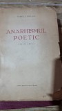 ANARHISMUL POETIC-CONSTANTIN I. EMILIAN (cu dedicatie pentru Tudor Vianu)