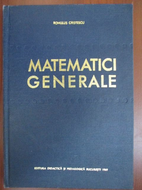 Matematici generale vol 2 Romulus Cristescu