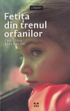 Christina Baker Kline - Fetita din trenul orfanilor