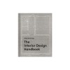 The Interior Design Handbook: Furnish, Decorate, and Style Your Space