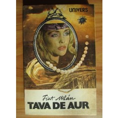 Fust Milan - Tava de aur