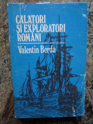 CALATORI SI EXPLORATORI ROMANI DE VALENTIN BORDA foto