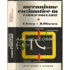 Mecanisme Enzimatice In Farmacodinamie - Victor Voicu - Tiraj: 2700 Exemplare
