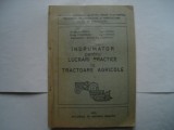 Indrumator pentru lucrari practice la tractoare agricole - colectiv, 1979, Alta editura