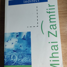 Mihai Zamfir - Jurnal indirect (Editura Fundatiei Culturale Romane, 2002)