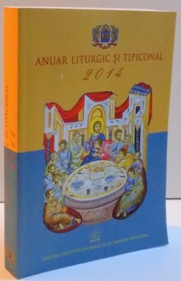 ANUAR LITURGIC SI TIPICONAL , 2014 foto