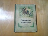 RUSLAN SI LUDMILA - A.S. Puschin - M. R. Paraschivescu (traducere) - 1951, 106p