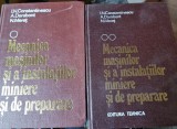 I. N. Constantinescu, A. Darabont, N. Meret - Mecanica Masinilor si a Instalatiilor Miniere si de Preparare Vol I si II