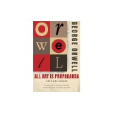 All Art Is Propaganda: Critical Essays