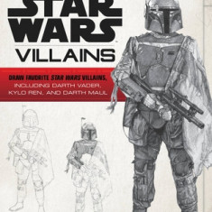 Learn to Draw Star Wars: Villains: Draw Favorite Star Wars Villains, Including Darth Vader, Kylo Ren, and Darth Maul