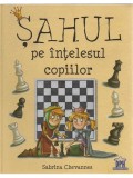 Sahul pe intelesul copiilor - Sabrina Chevannes
