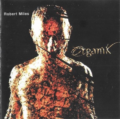 Robert Miles - Organik, CD foto