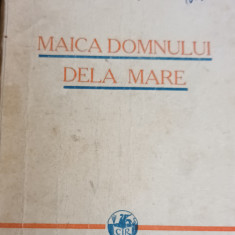 MAICA DOMNULUI DELA MARE EMANOIL BUCUTA 1930 PRINCEPS !!!