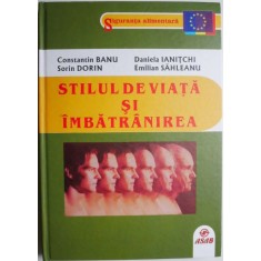 Stilul de viata si imbatranirea &ndash; Constantin Banu