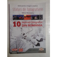 10 destinatii fotografice DIN ROMANIA - Mihai MOICEANU