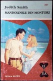 Mandolinele din Montori - Judith Smith, Roman de Dragoste, Editura Alcris 2001, Carte Beletristica, Romana