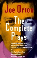 The Complete Plays: The Ruffian on the Stair; Entertaining Mr. Sloane; The Good and Faithful Servant; Loot; The Erpingham Camp; Funeral Ga foto