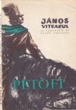 Carte Janos Viteazul Sandor Petofi, Poveste Aventura Curaj, Copii Romana Brosata 114 Pagini 1973