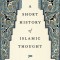 A Short History of Islamic Thought