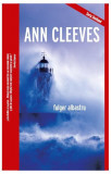 Fulger albastru (Vol. 4) - Paperback brosat - Ann Cleeves - Crime Scene Press, 2021