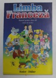 LIMBA FRANCEZA , MANUAL PENTRU CLASA A II - A ( ANUL I DE STUDIU ) de SVETLANA APOSTOIU ... ANDRE LE TRIONNAIRE , 1991