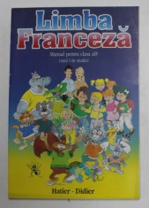 LIMBA FRANCEZA , MANUAL PENTRU CLASA A II - A ( ANUL I DE STUDIU ) de SVETLANA APOSTOIU ... ANDRE LE TRIONNAIRE , 1991