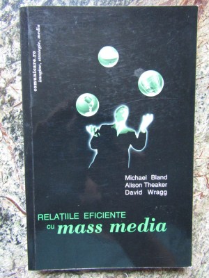 Michael Bland - Relatiile eficiente cu mass media (2003) foto