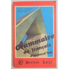 GRAMMAIRE DU FRANCAIS D&#039;AUJOURD&#039;HUI de MAURICE CHAPSAL...CRISTINA STEFANESCU , 1993