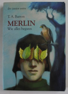 MERLIN , WIE ALLES BEGANN von T.A. BARRON , 2001 foto