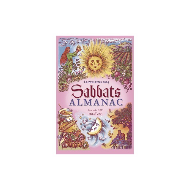 Llewellyn&#039;s 2024 Sabbats Almanac: Samhain 2023 to Mabon 2024