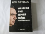 Silviu Curticeanu - Marturia unei istorii traite