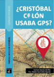 &iquest;Cristobal Col&oacute;n usaba GPS? - Paperback brosat - Carmen Garc&iacute;a del R&iacute;o, Fco. Xabier San Isidro Agrelo - Difusi&oacute;n