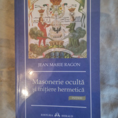 Masonerie oculta si initiere hermetica-Jean Marie Ragon