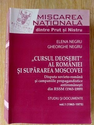 &amp;bdquo;Cursul deosebit&amp;rdquo; al Romaniei si supararea Moscovei 1 (1965-1875) - Elena Negru, Gheorghe Negru foto