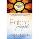 Putere proaspata - Jim Cymbala