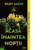 Acasa inaintea noptii - Riley Sager