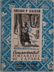 Comandantul fortaretei de zapada &ndash; Arcadii P. Gaidar