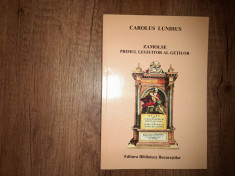 CAROLUS LUNDIUS - ZAMOLXE - PRIMUL LEGIUITOR AL GETILOR foto