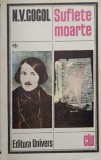 Suflete Moarte - Nikolai Gogol, editura Univers, 1987, roman clasic, 397 pagini, limba romana, coperta Necartonata