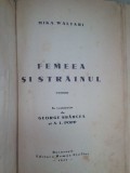 Mika Waltari - Femeea si strainul (Editia: 1943)