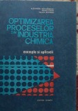 OPTIMIZAREA PROCESELOR DIN INDUSTRIA CHIMICA - ALEXANDRU WOINAROSCHY