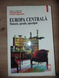 Europa Centrala Memorie,paradis,apocalipsa - Adriana Babeti, Cornel Ungureanu