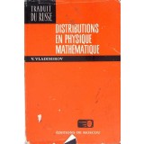 DISTRIBUTIONS EN PHYSIQUE MATHEMATIQUE-V. VLADIMIROV-360228