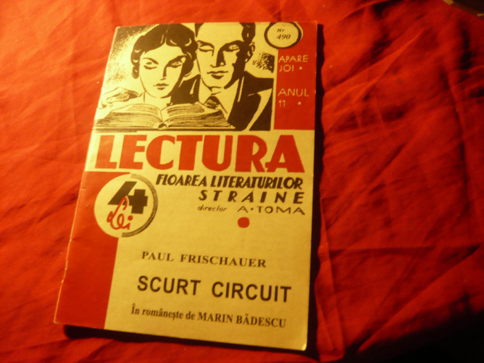 Paul Frischauer - Scurt Circuit -Colectia Lectura nr 490 ,32 pag ,interbelica
